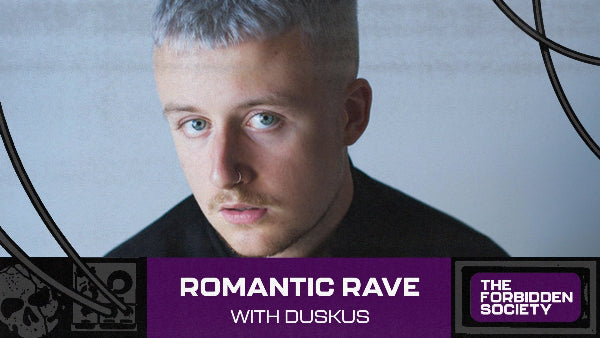 Romantic Rave With DUSKUS