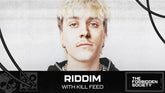 Riddim With KILL FEED
